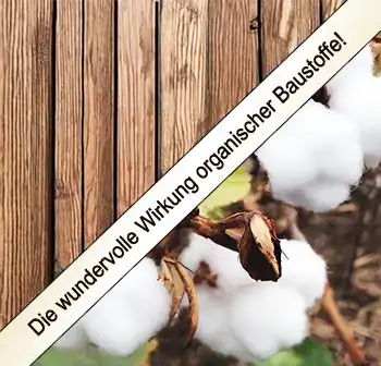 Organische Baustoffe und Materialien für gutes Raumklima